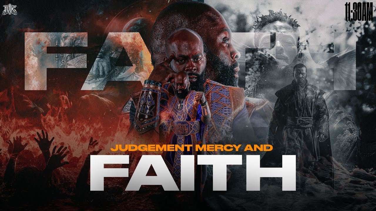 Judgement, Mercy and Faith